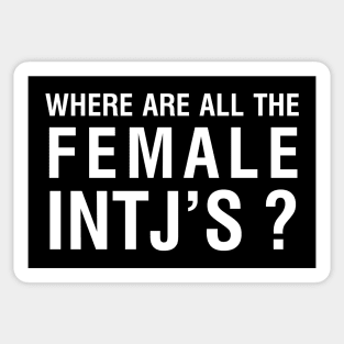 Where are all the female INTJ's? Sticker